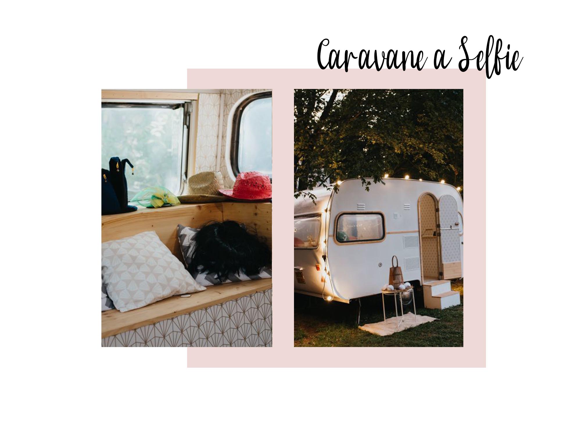 Caravane à Selfie.